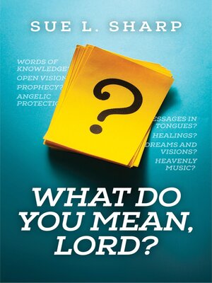 cover image of What Do You Mean, Lord?